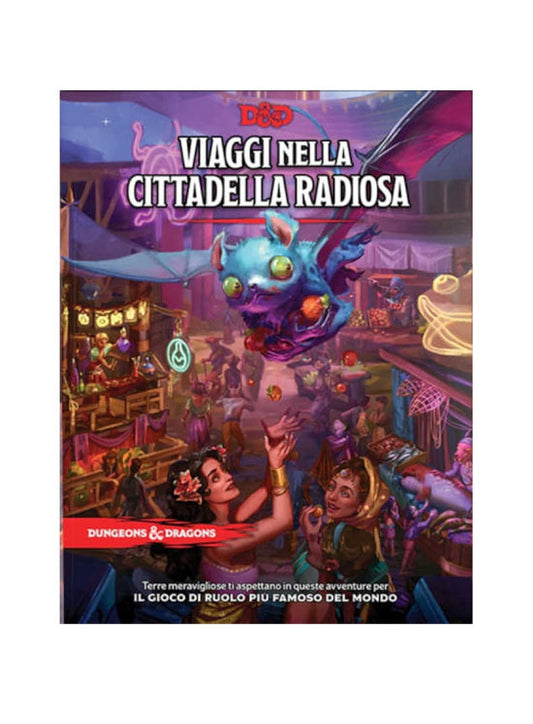 D&D - Viaggi nella Cittadella Radiosa