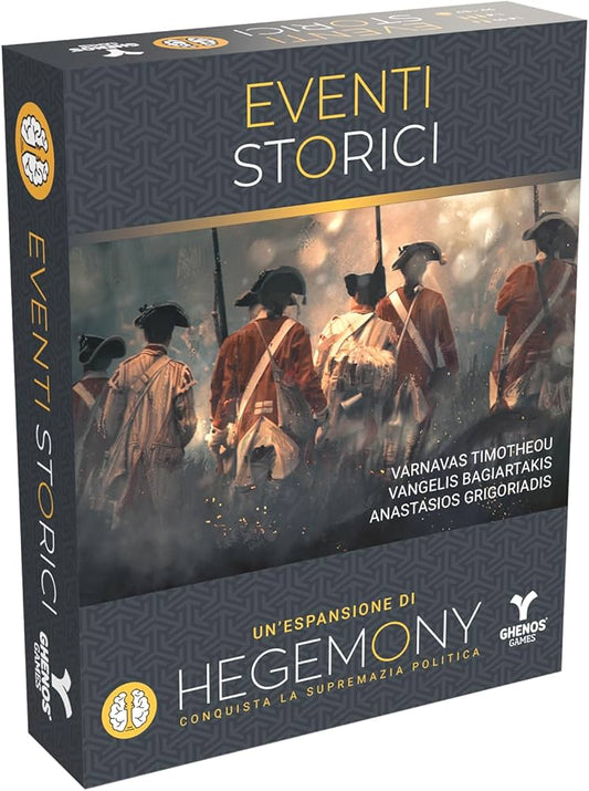 HEGEMONY: EVENTI STORICI