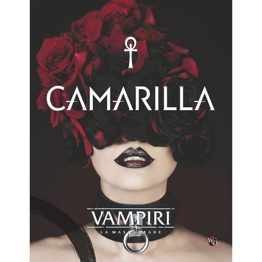Vampire La Masquerade - La Camarilla